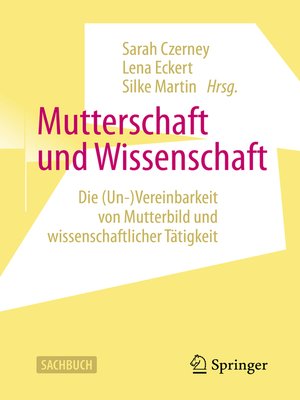 cover image of Mutterschaft und Wissenschaft